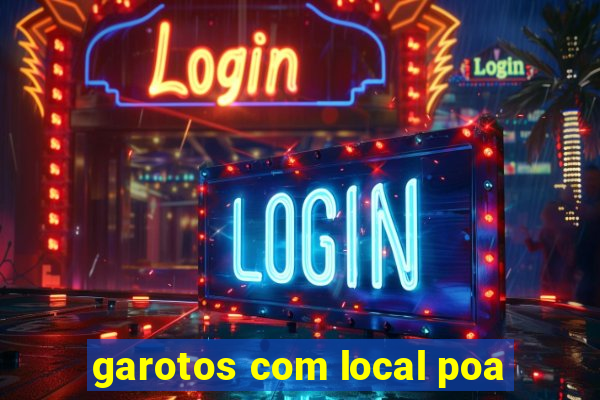 garotos com local poa